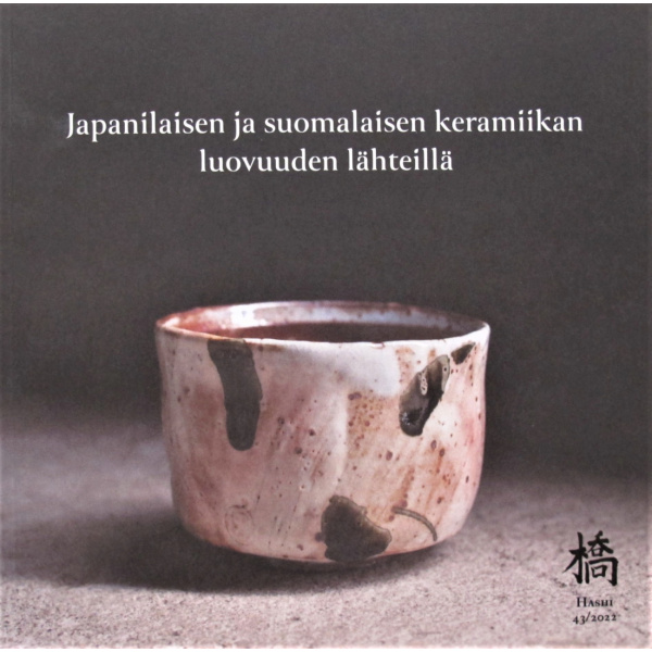 Japanilaisen ja suomalaisen keramiikan luovuuden lähteillä